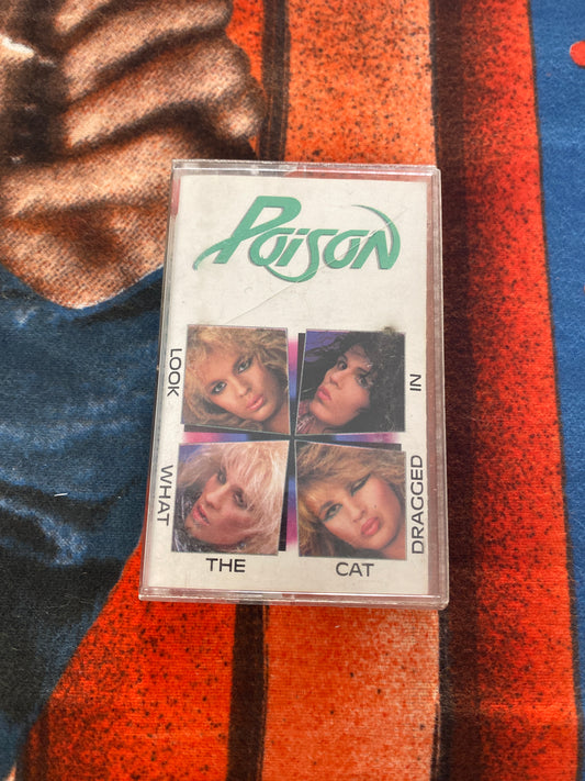 Poison Look What The Car Dragged In Cassette Tape
