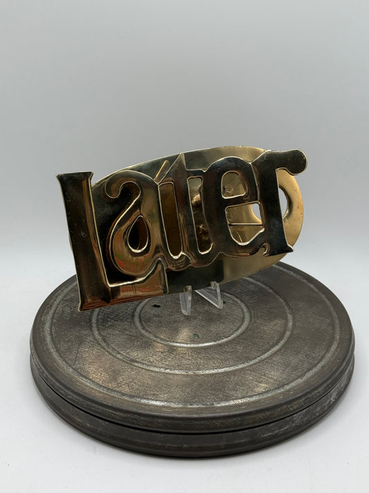 SOLID Brass “LATER” clip paperweight