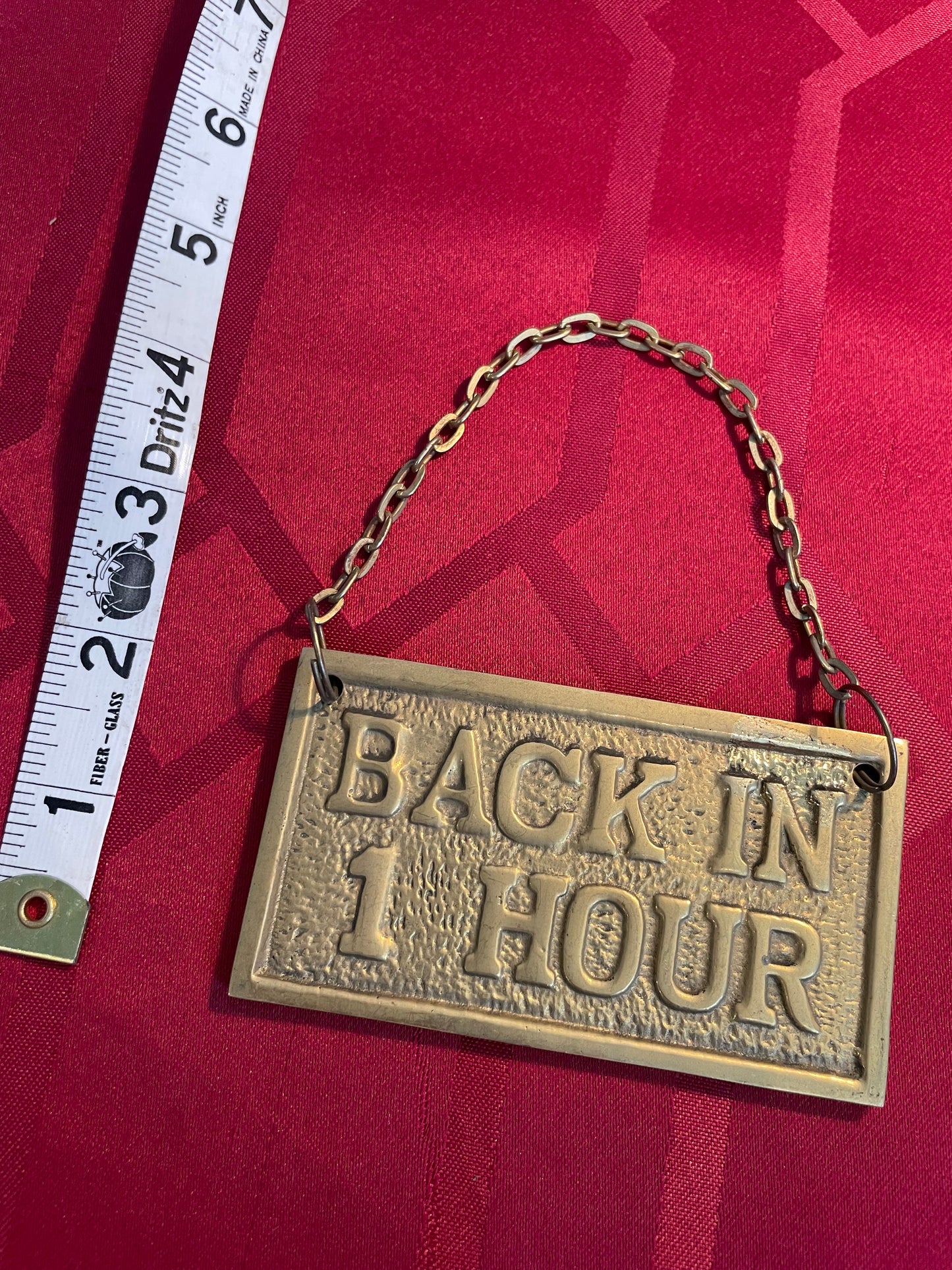 Solid brass back in 1 - 2 hours door sign