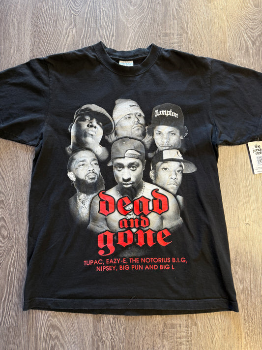 Dead and Gone Hip Hop Legends Graphic T-Shirt Tupac Biggie Nipsey Eazy-E Big Pun Big L